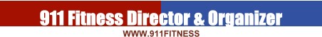 911 Fitness Director & Organizer